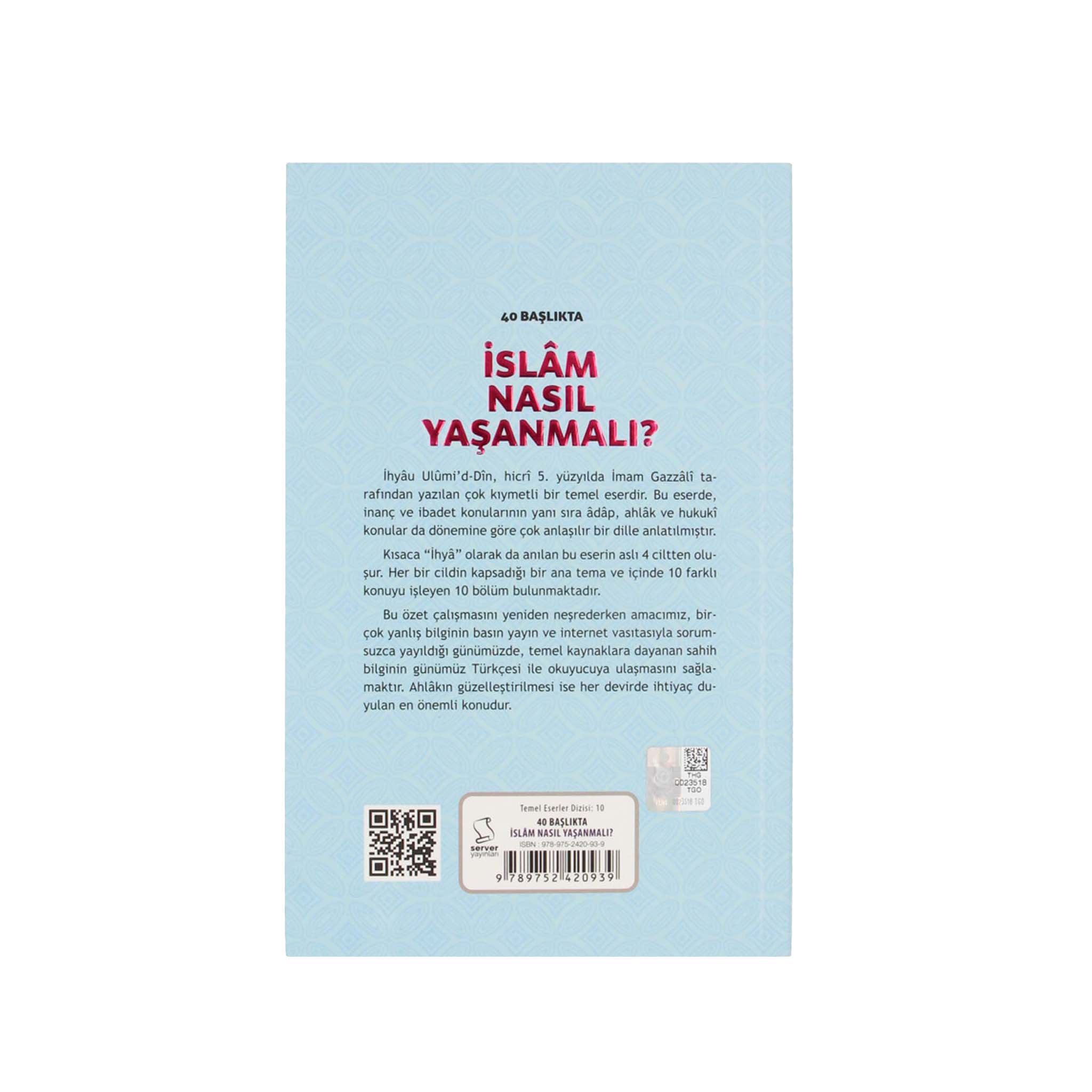 40 Başlıkta İslâm Nasıl Yaşanmalı
