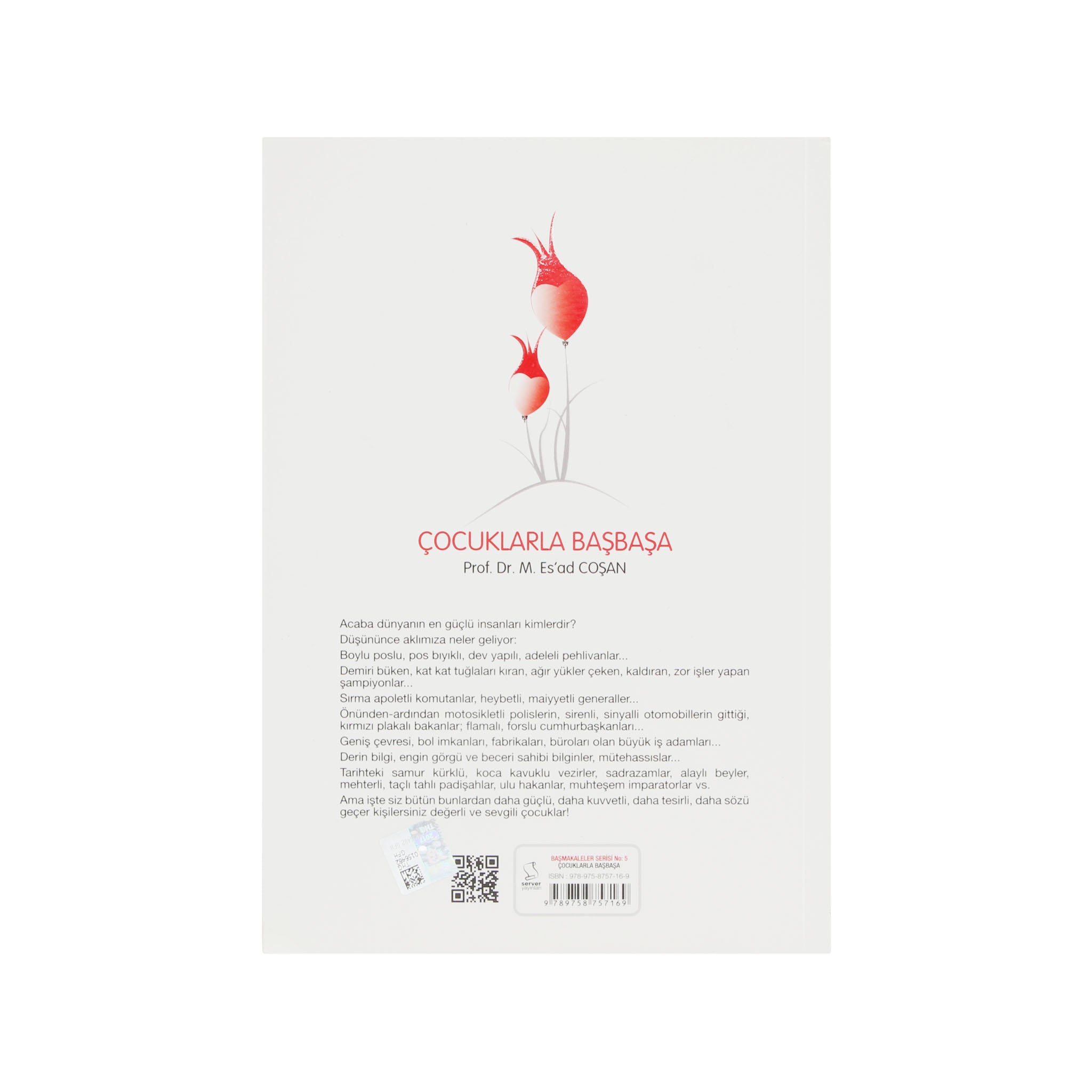 Başmakaleler-5 (Çocuklarla Başbaşa)