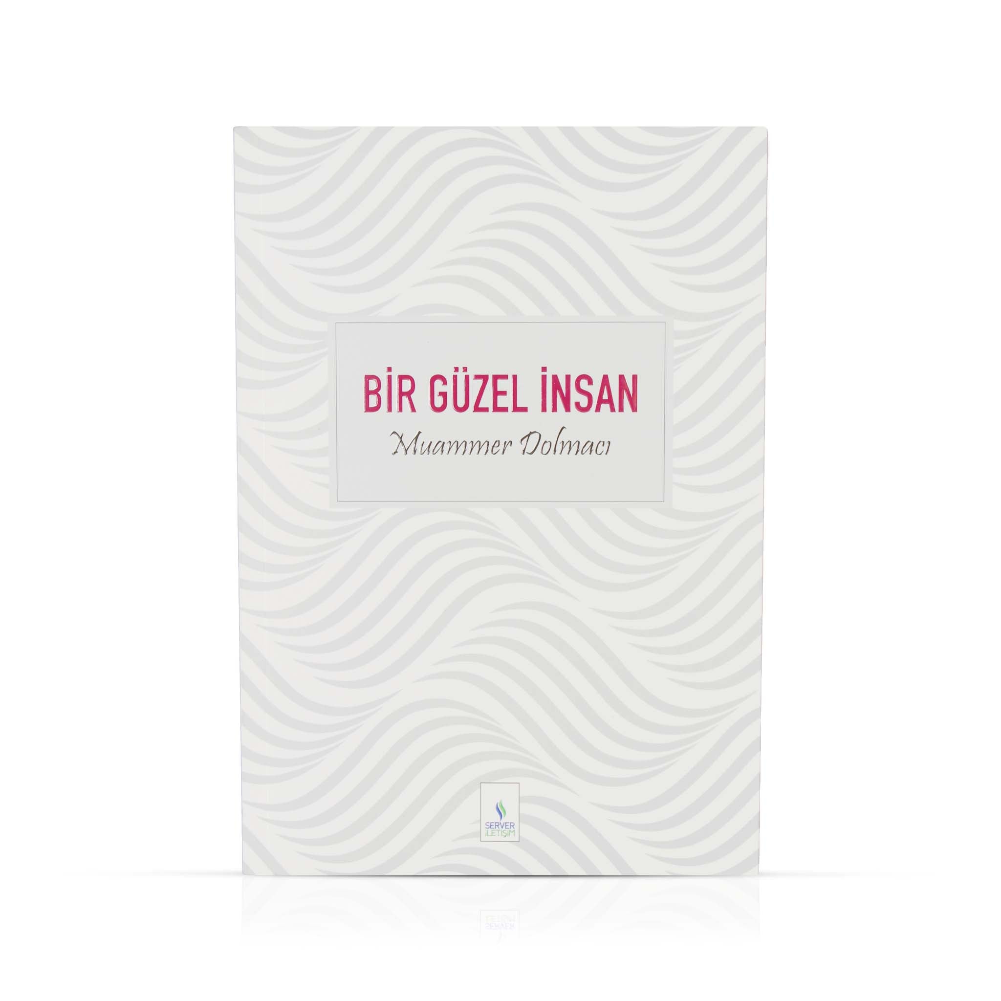 Bir Güzel İnsan Muammer Dolmacı