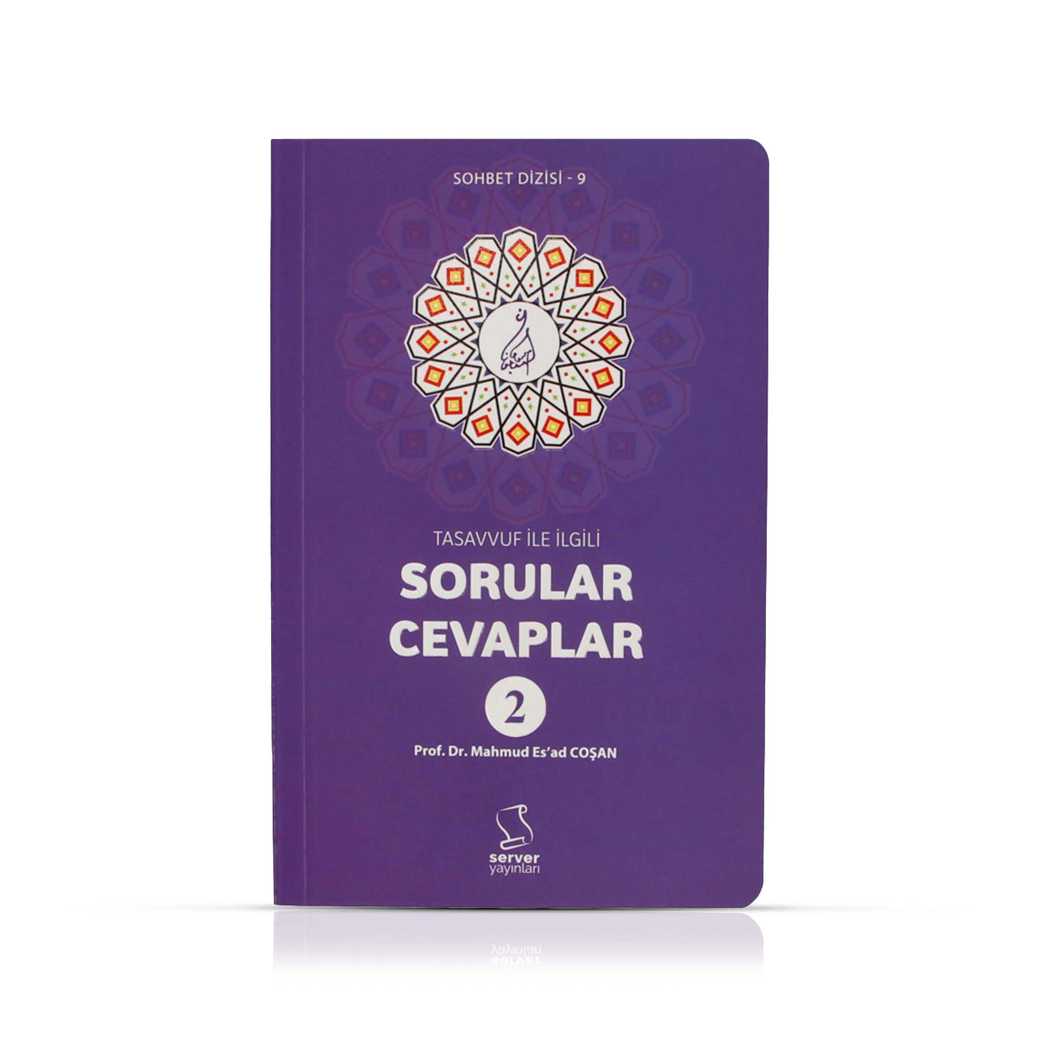 Sorular Cevaplar (Nr.2) - Tasavvuf İle İlgili
