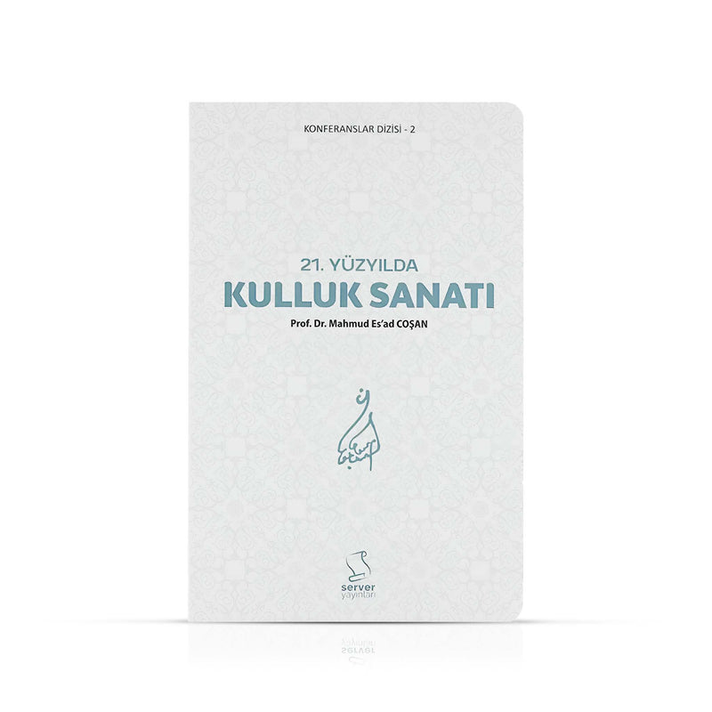 21. Yüzyılda Kulluk Sanatı