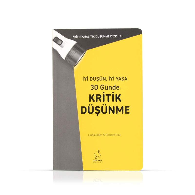 İyi Düşün İyi Yaşa 30 Günde Kritik Düşünme