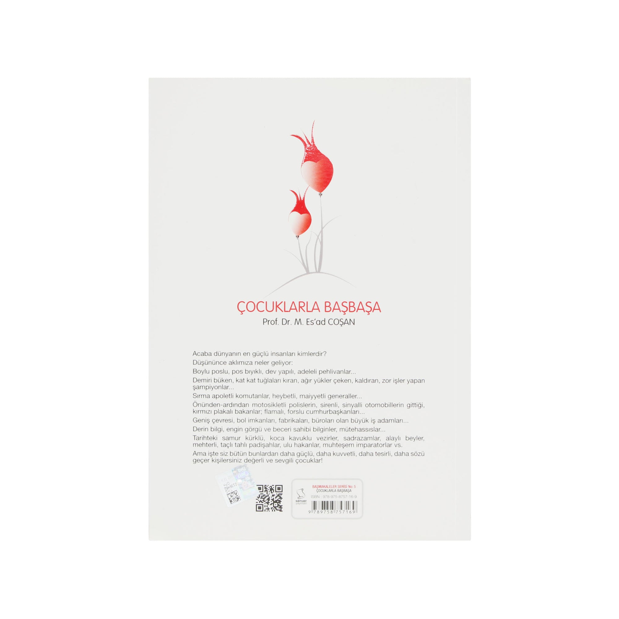 Başmakaleler-5 (Çocuklarla Başbaşa)