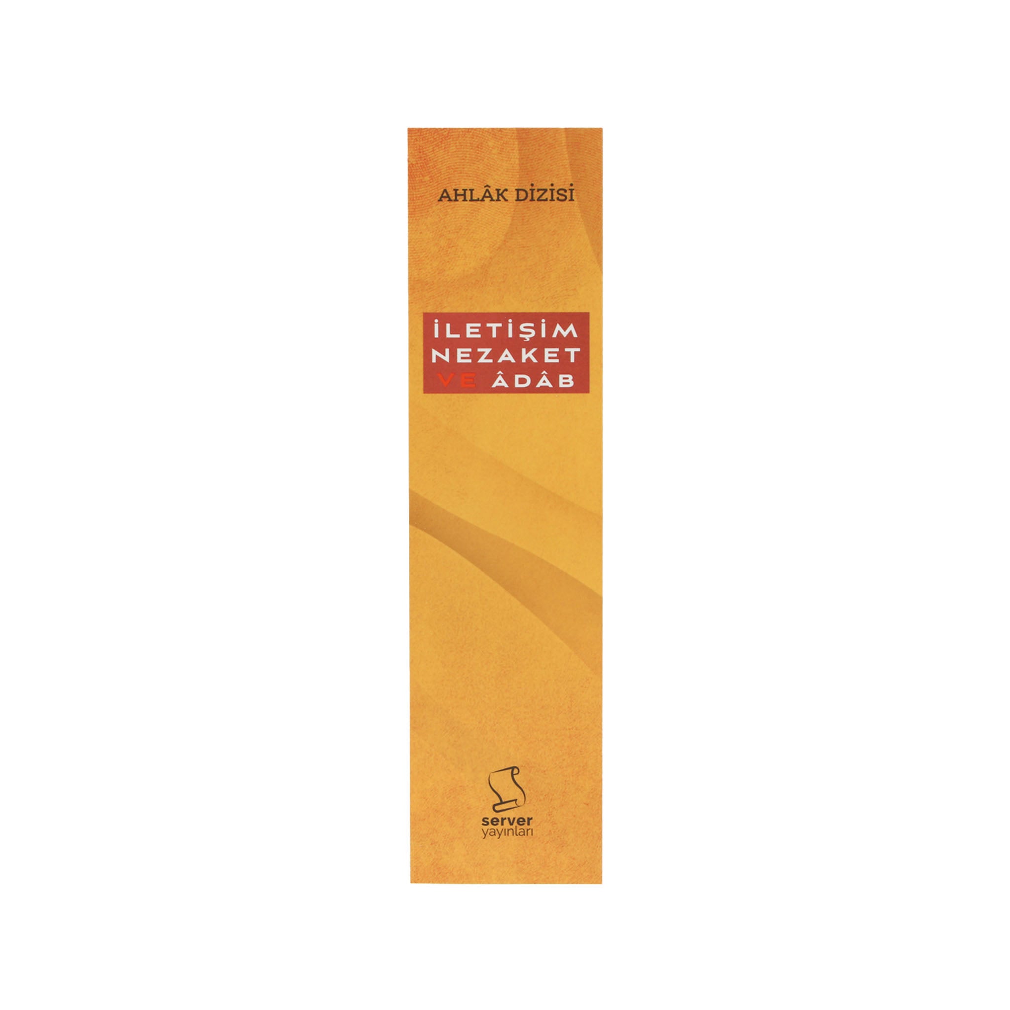 İletişim, Nezaket und Âdâb