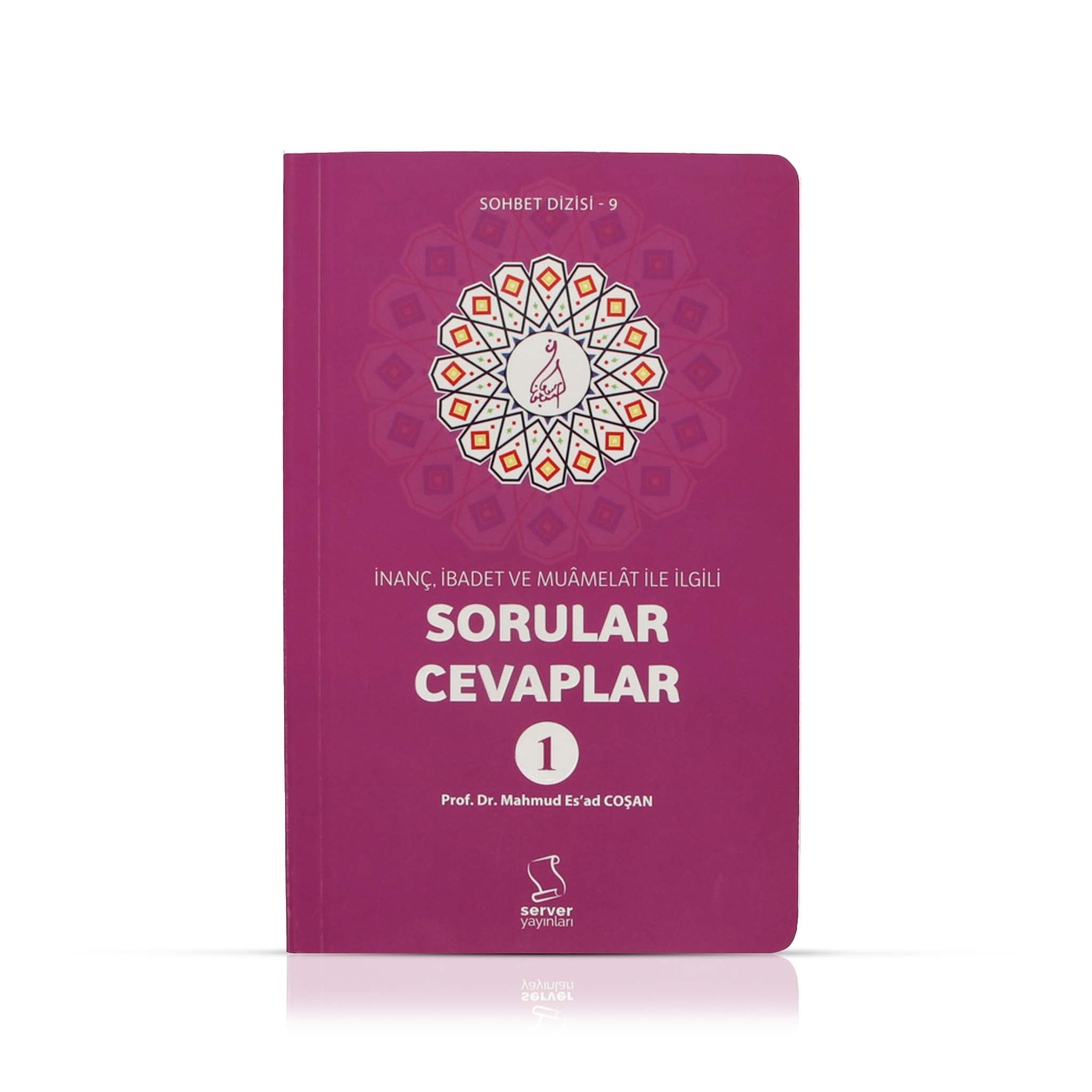 Sorular Cevaplar (Nr.1) - İnanç, İbadet Ve Muamelat İle İlgili