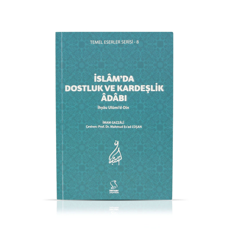 İslâm'da Dostluk ve Kardeşlik Âdâbı