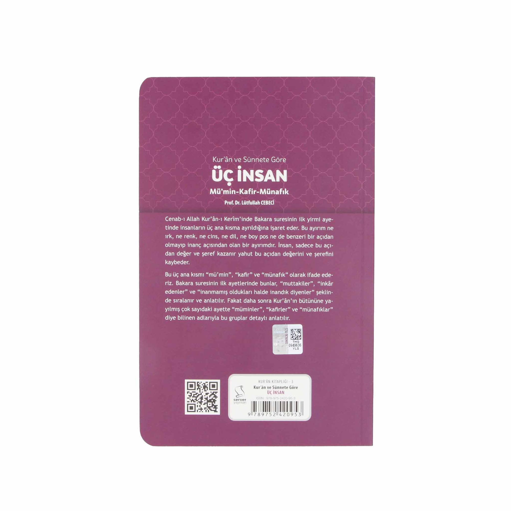 Kur'ân ve Sünnete Göre Üç Insan