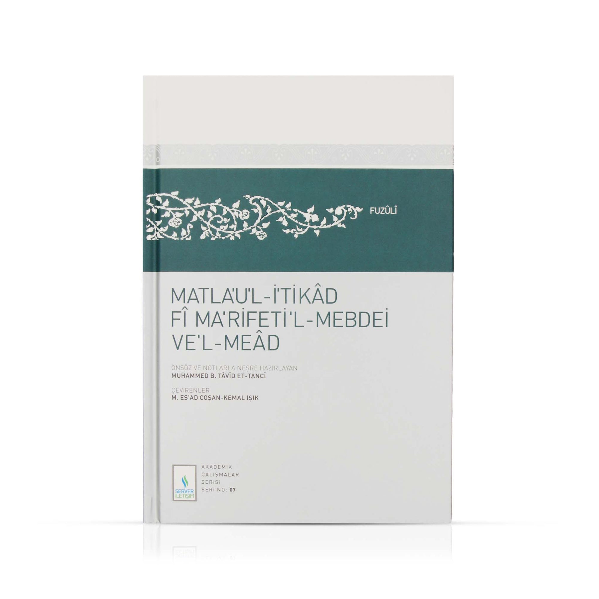 Matlaul İtikâd Fi Marifetil - Mebdei Vel - Meâd