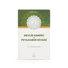 Mevlid Kandili ve Peygamber Sevgisi