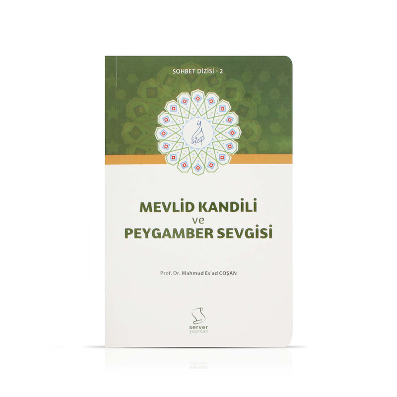 Mevlid Kandili ve Peygamber Sevgisi