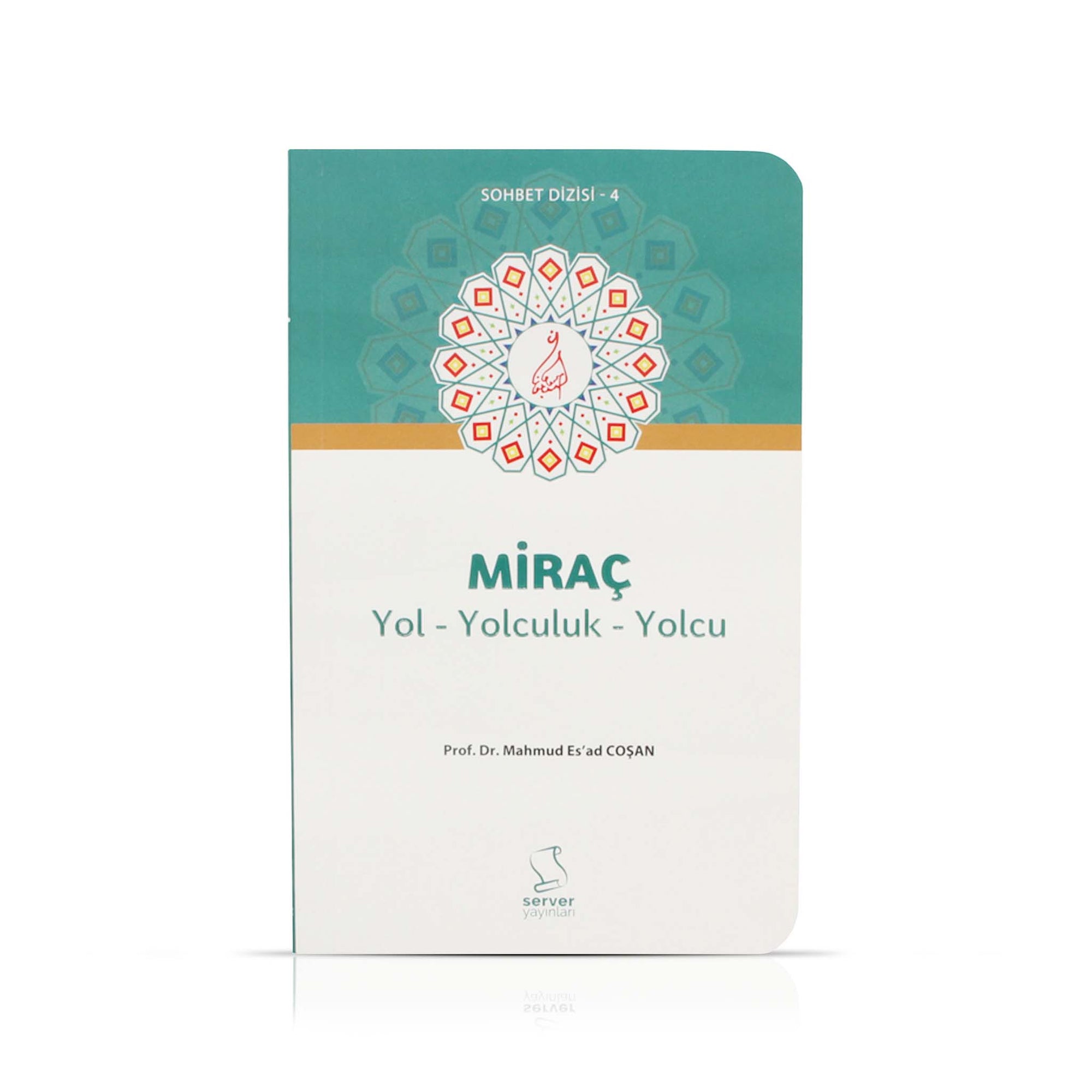 Miraç Yol Yolculuk Yolcu