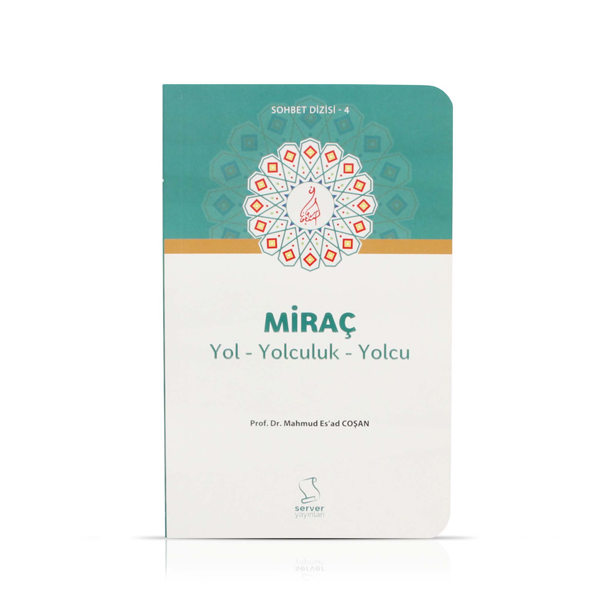 Miraç Yol Yolculuk Yolcu