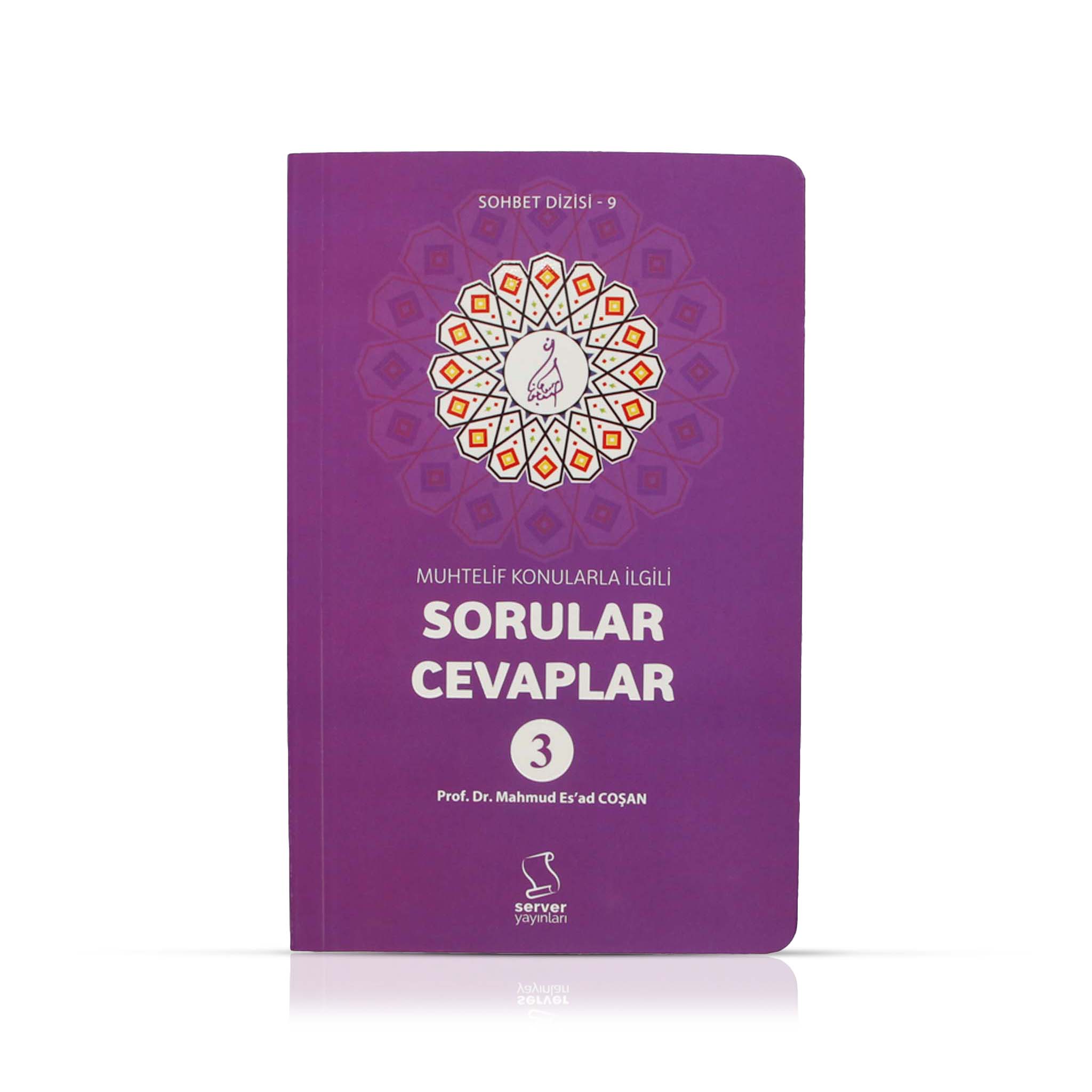 Sorular Cevaplar (Nr.3) - Muhtelif Konularla İlgili