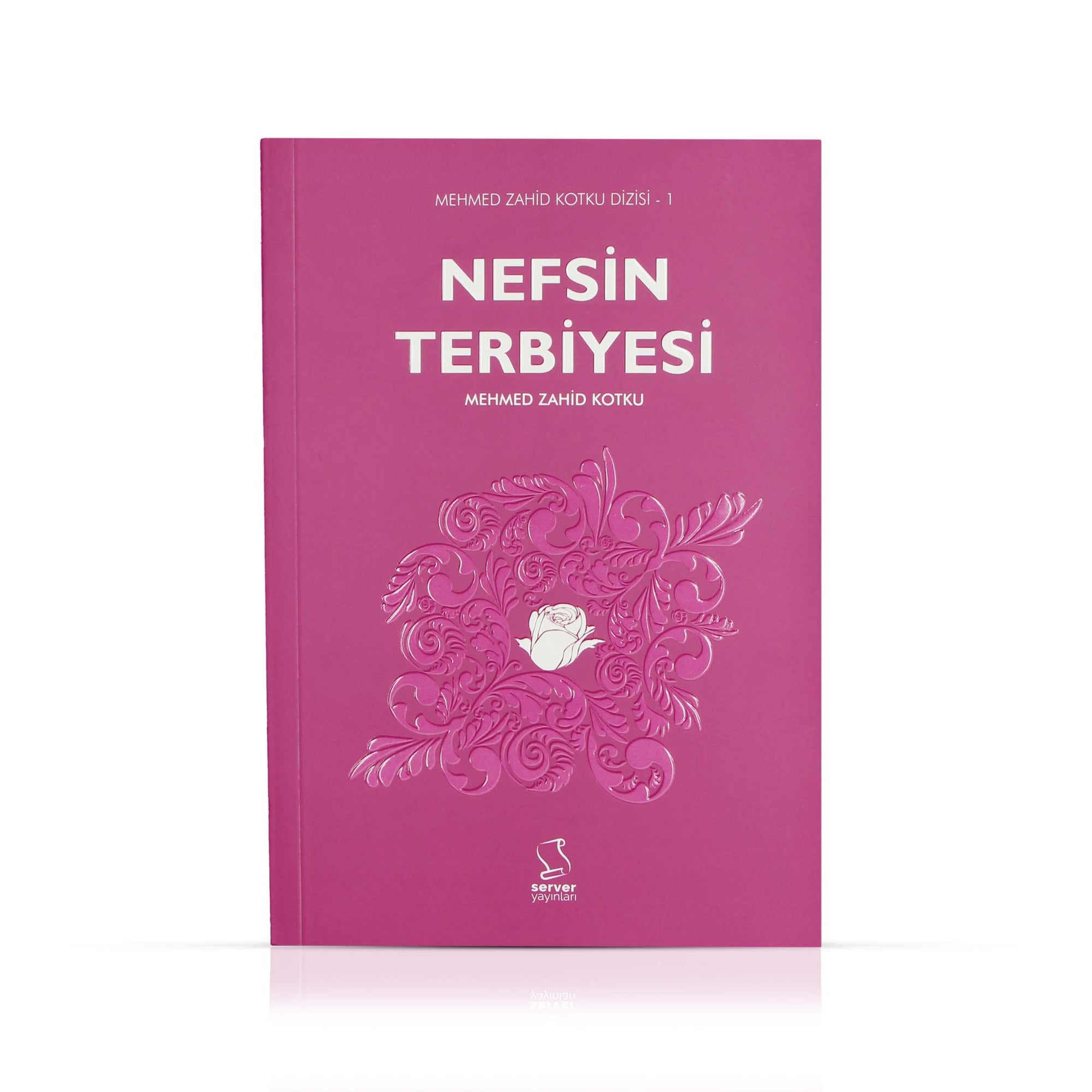 Nefsin Terbiyesi