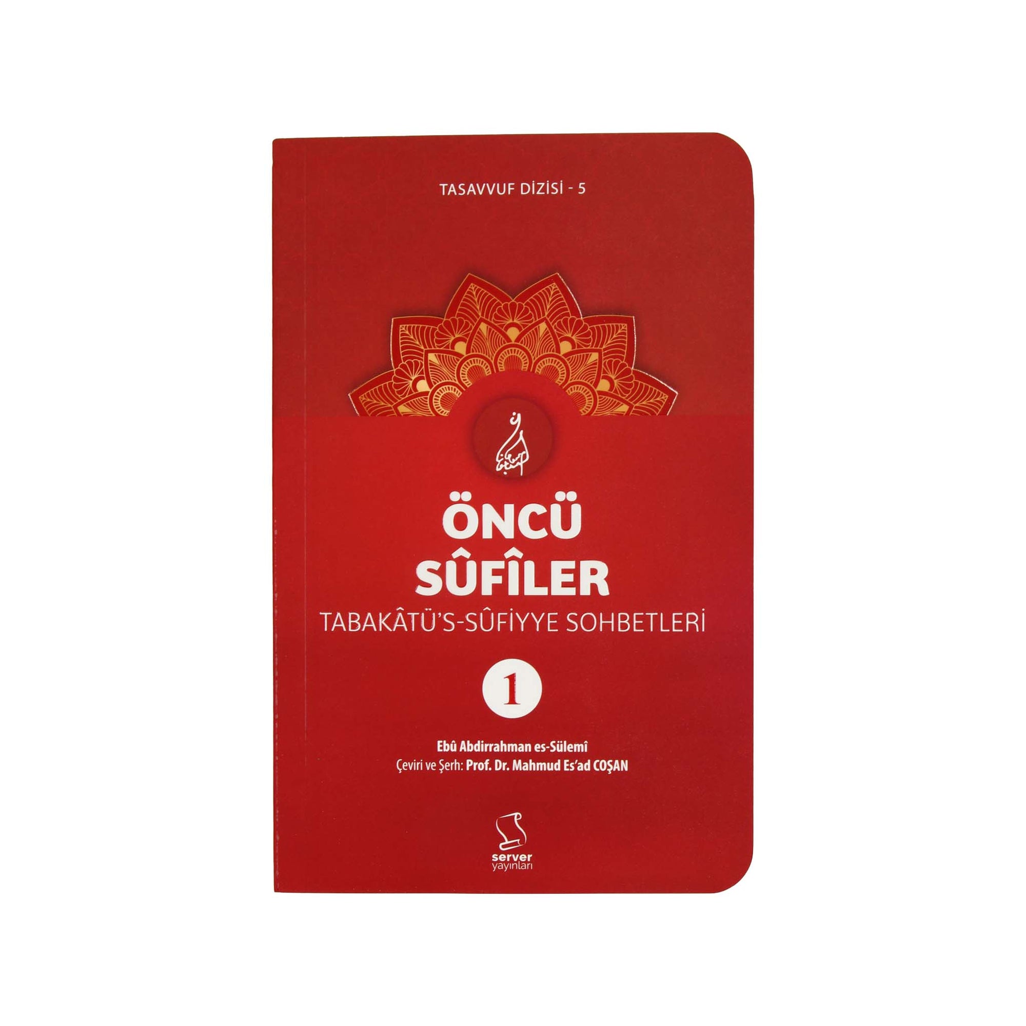 Öncü Sûfîler - Tabakâtü's-Sûfiyye (3 Bücher)