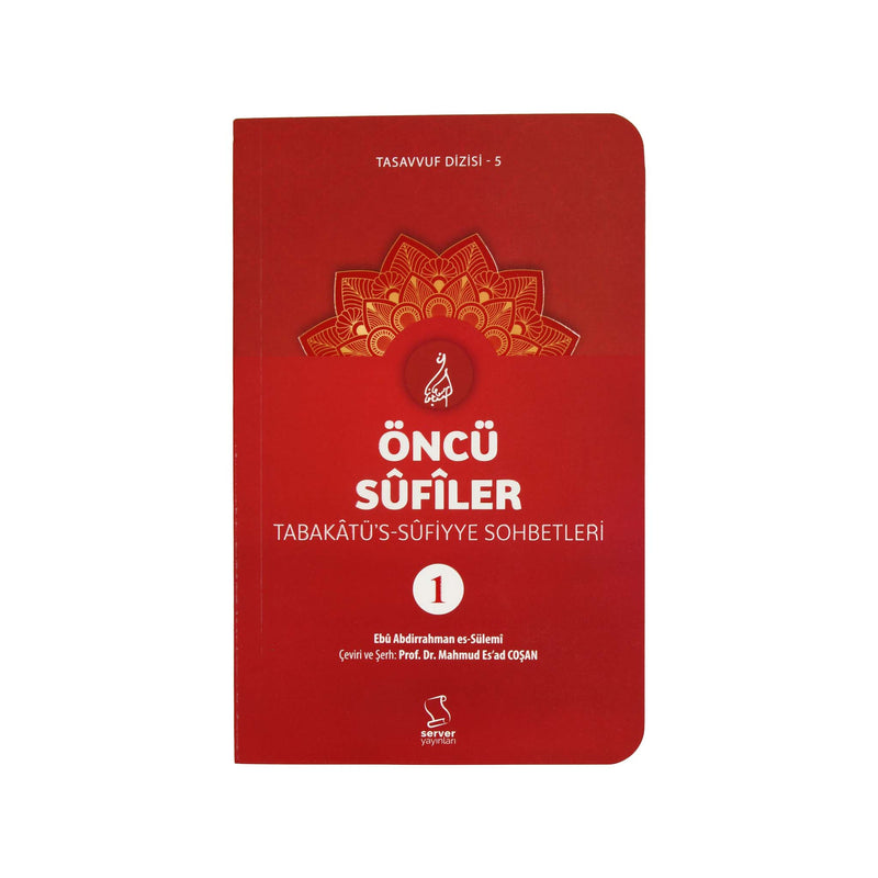 Öncü Sûfîler - Tabakâtü's-Sûfiyye (3 Bücher)