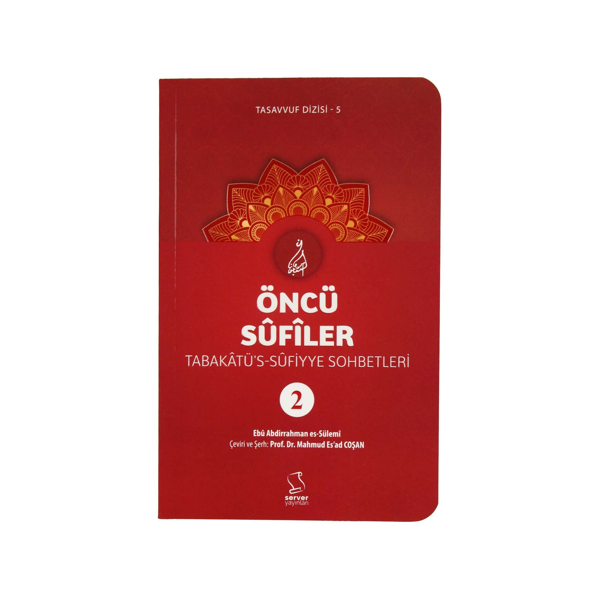 Öncü Sûfîler - Tabakâtü's-Sûfiyye (3 Bücher)