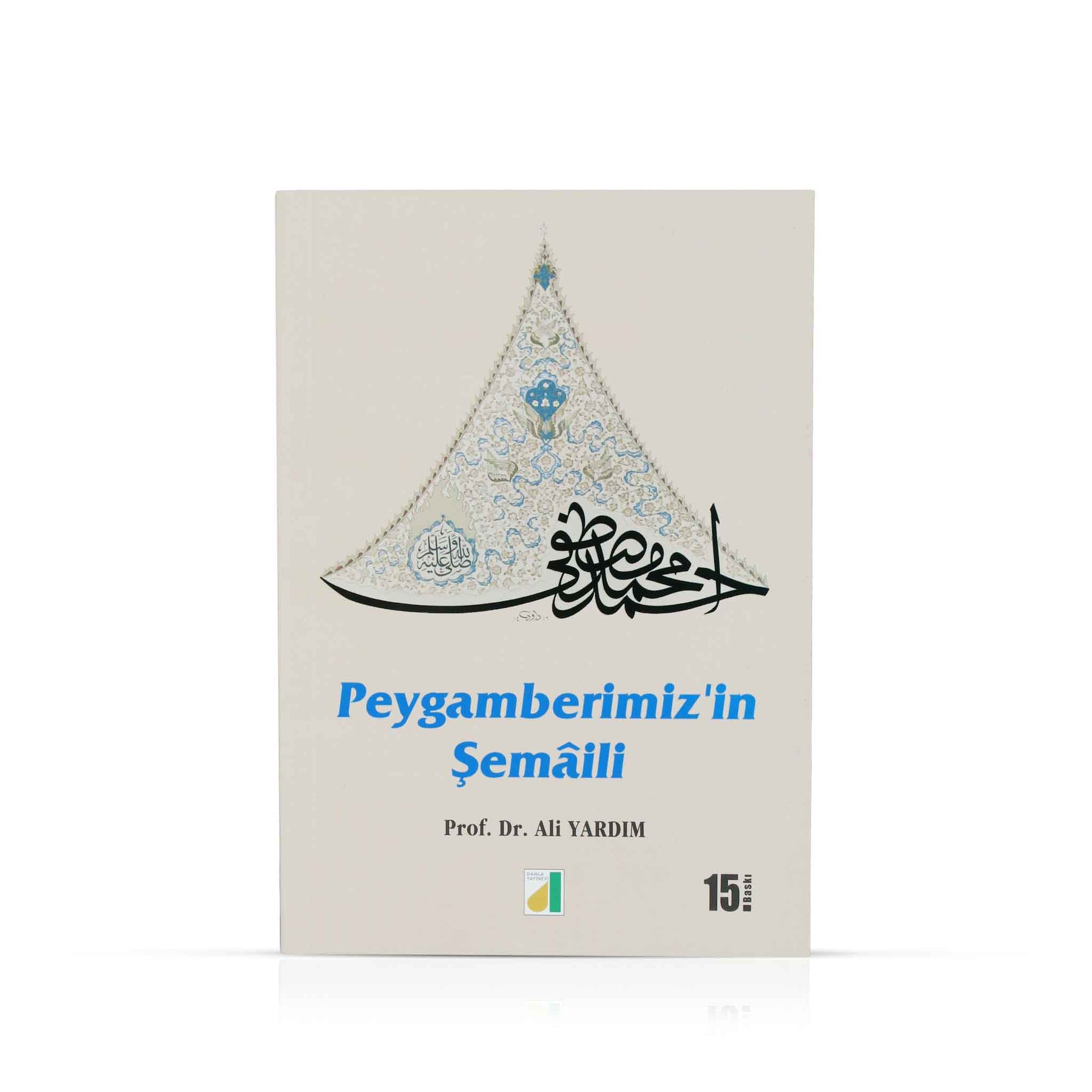 Peygamberimiz'in Şemali
