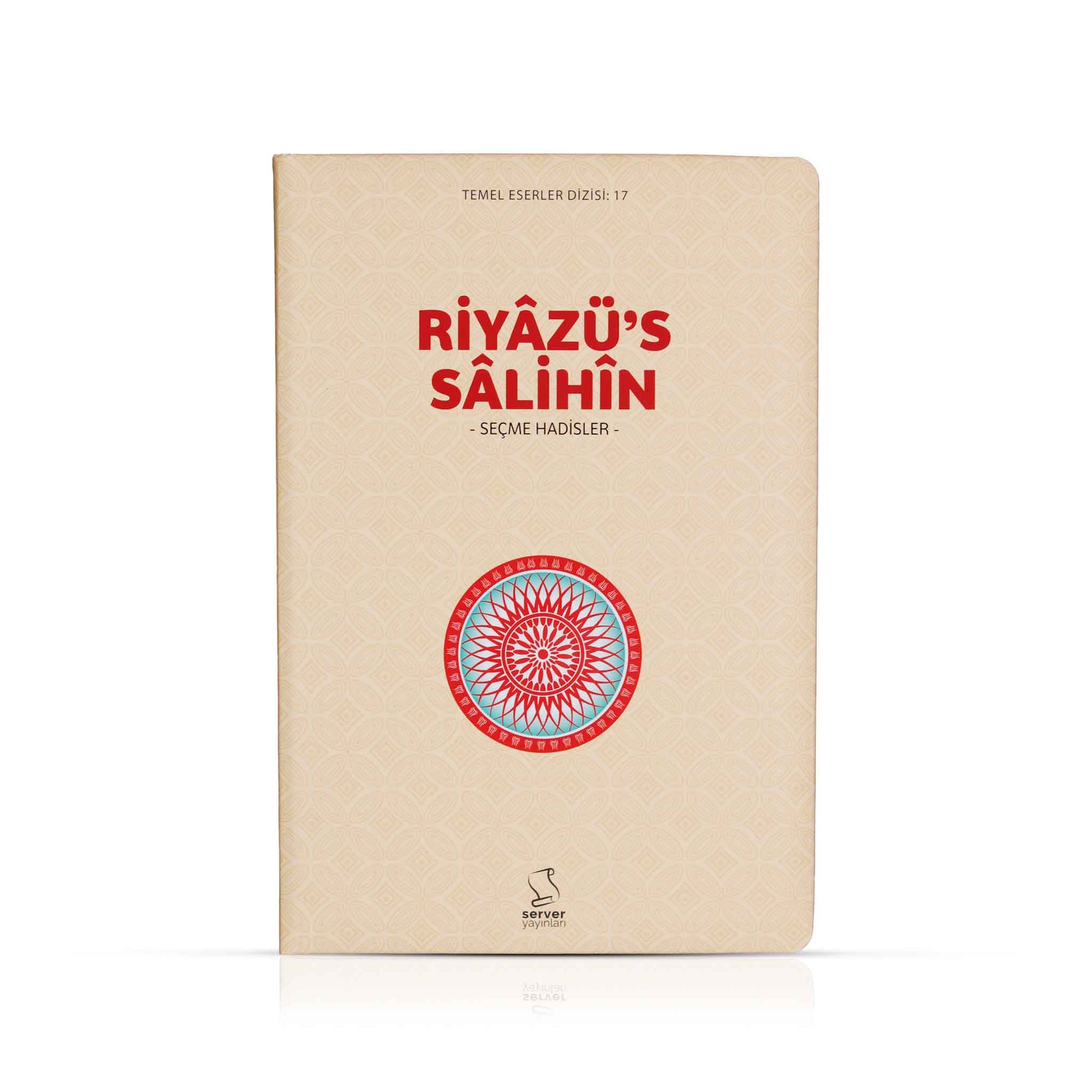 Riyâzü's Sâlihîn (Seçme Hadisler)