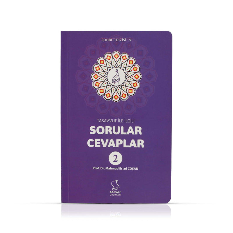 Sorular Cevaplar (Nr.2) - Tasavvuf İle İlgili
