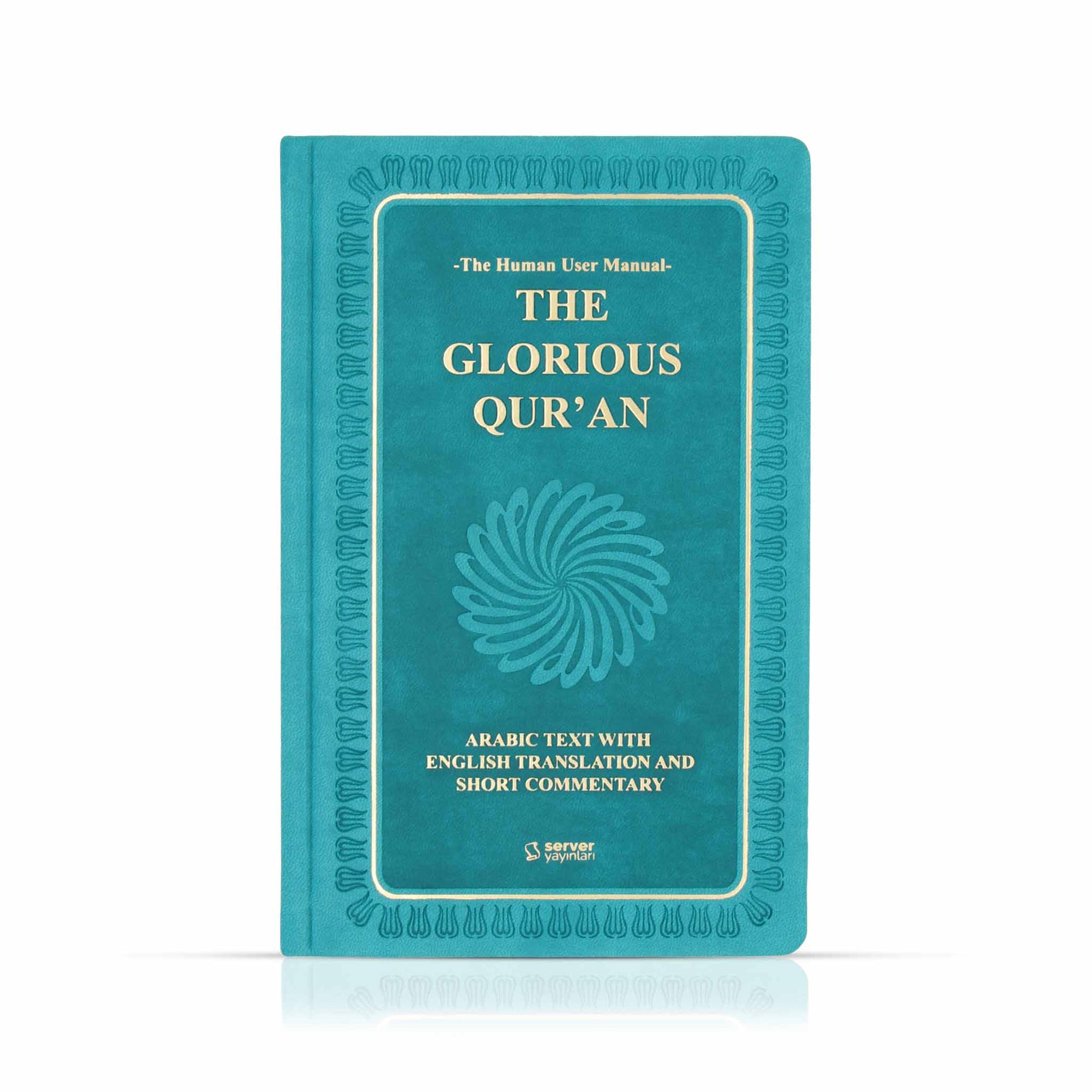 The Glorious Qur'an Türkis - Koran & Übersetzung mit Kommentar (EN)
