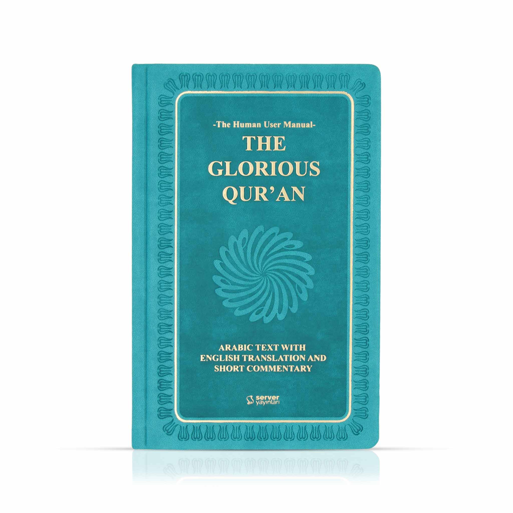 The Glorious Qur'an Türkis - Koran & Übersetzung mit Kommentar (EN)