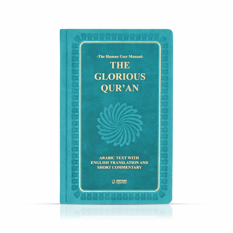 The Glorious Qur'an Türkis - Koran & Übersetzung mit Kommentar (EN)