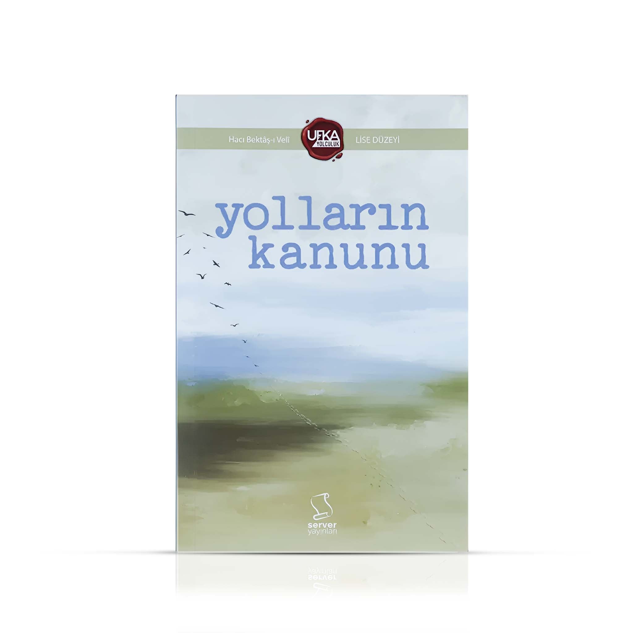 Yolların Kanunu